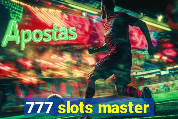 777 slots master