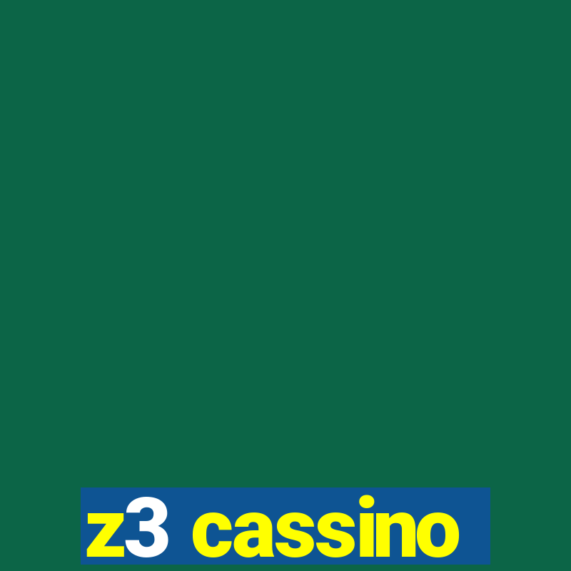 z3 cassino