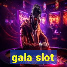 gala slot