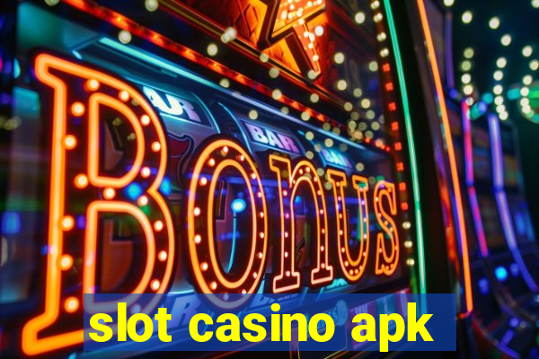 slot casino apk