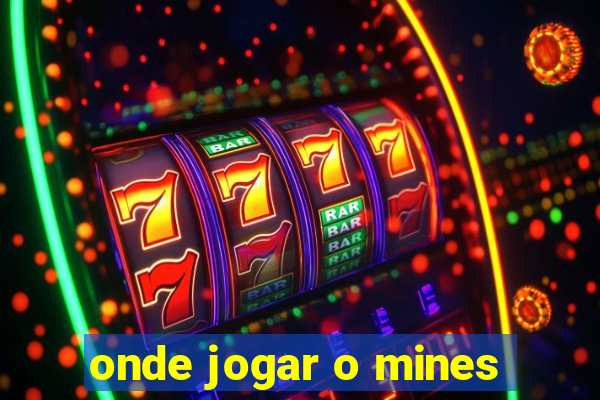 onde jogar o mines