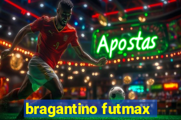 bragantino futmax