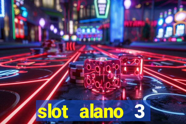 slot alano 3 master plus