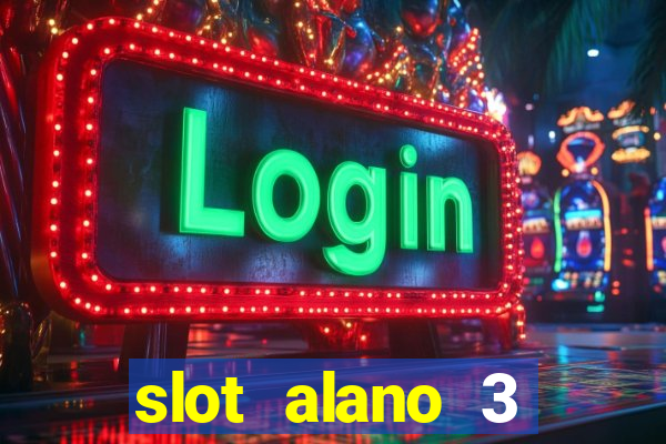 slot alano 3 master plus