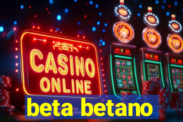 beta betano