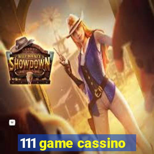 111 game cassino