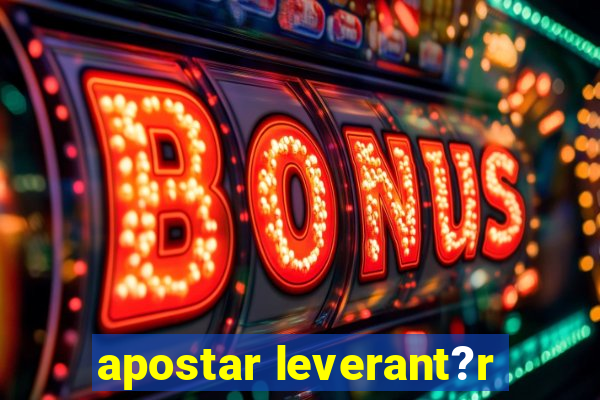 apostar leverant?r