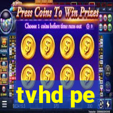 tvhd pe