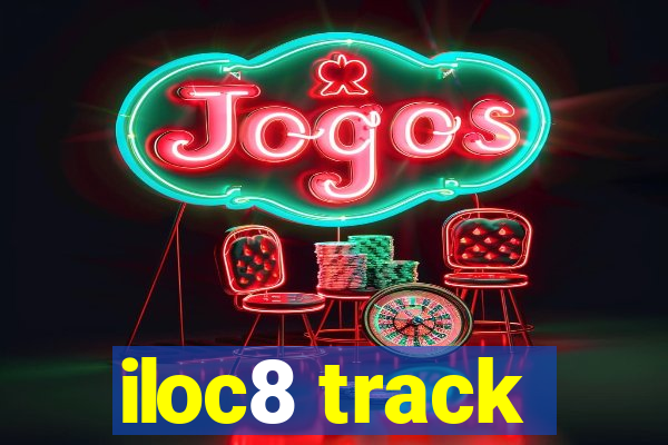 iloc8 track