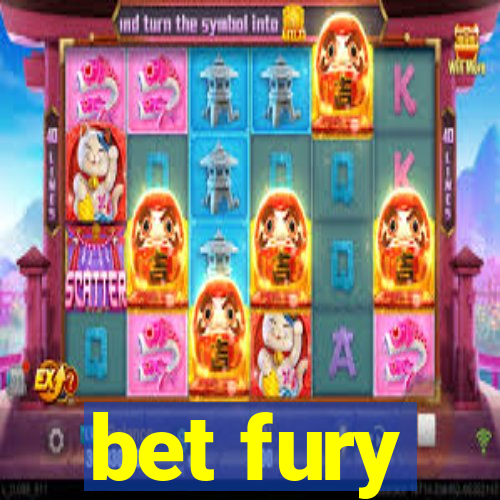 bet fury