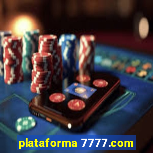 plataforma 7777.com