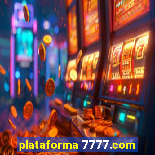 plataforma 7777.com