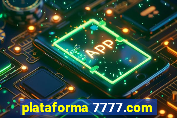 plataforma 7777.com