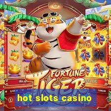 hot slots casino