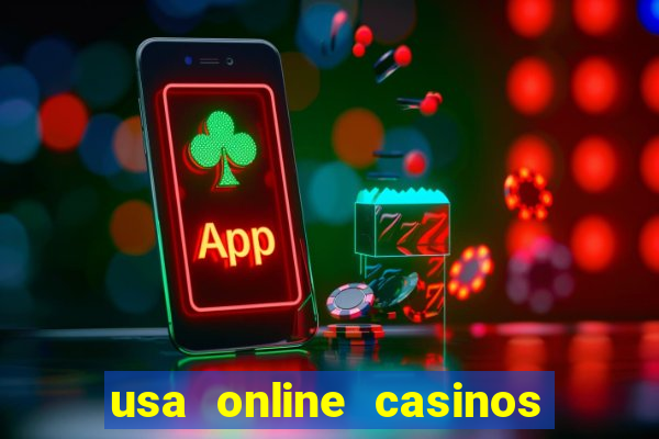 usa online casinos real money