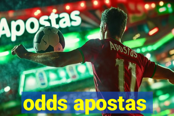 odds apostas