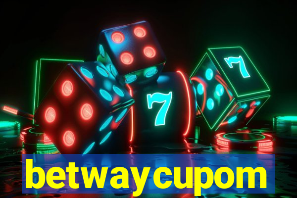 betwaycupom