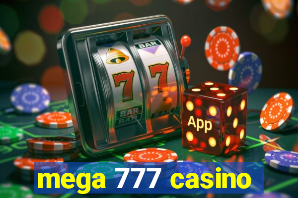 mega 777 casino