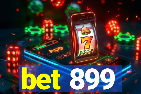 bet 899