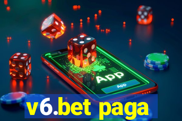 v6.bet paga