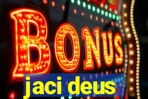 jaci deus