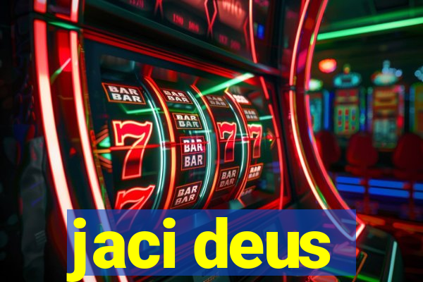 jaci deus