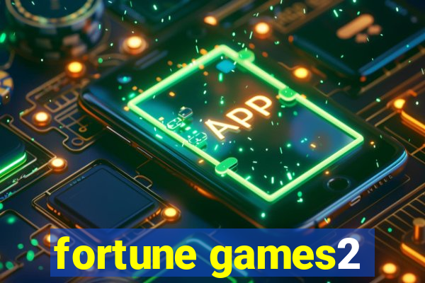 fortune games2