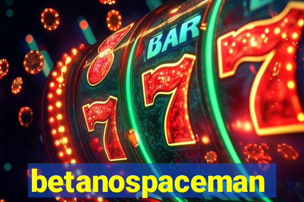 betanospaceman