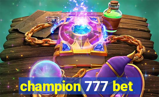 champion 777 bet