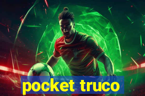 pocket truco