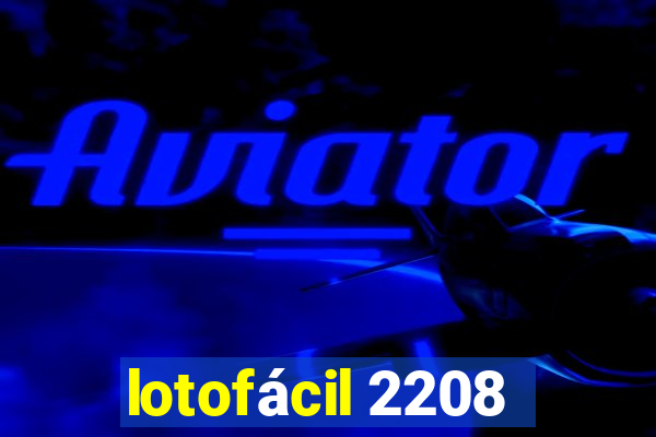 lotofácil 2208