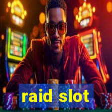 raid slot