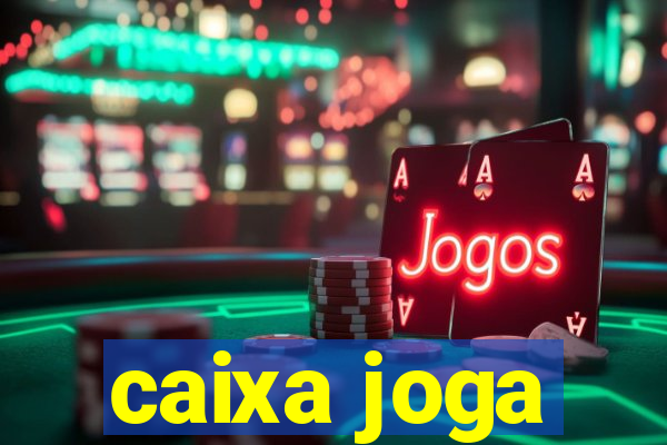 caixa joga