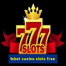 1xbet casino slots free