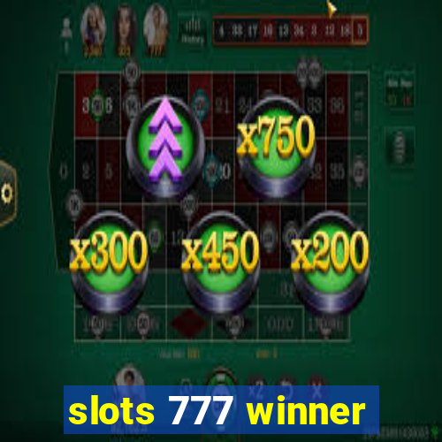 slots 777 winner