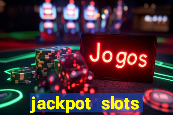 jackpot slots casino gratis