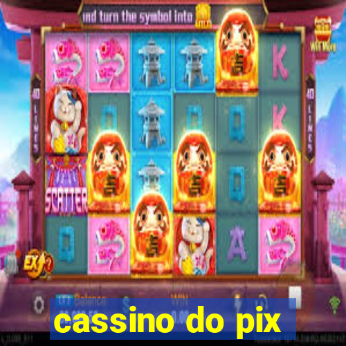 cassino do pix