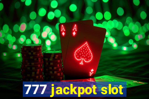 777 jackpot slot