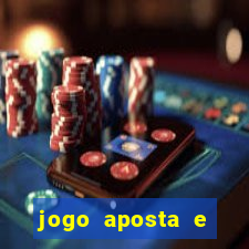 jogo aposta e ganha dinheiro