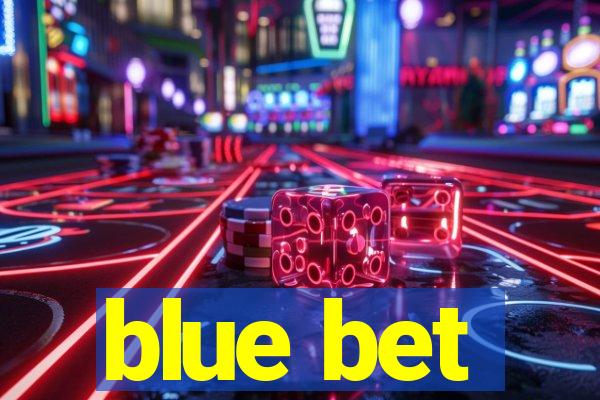 blue bet