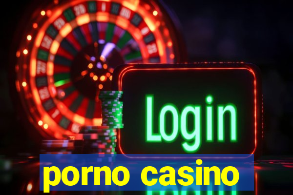 porno casino