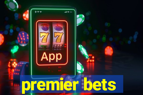 premier bets