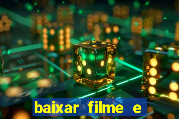 baixar filme e series mp4