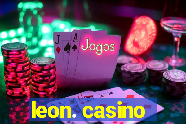 leon. casino