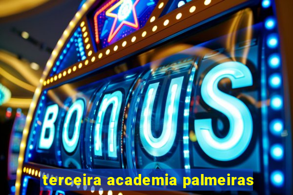 terceira academia palmeiras