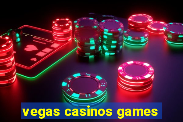 vegas casinos games