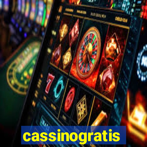 cassinogratis