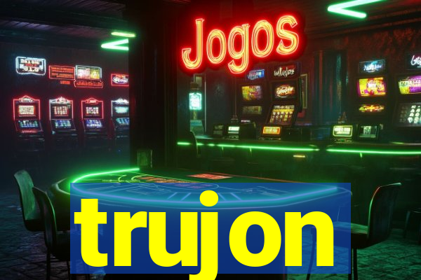 trujon