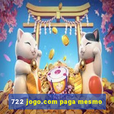 722 jogo.com paga mesmo