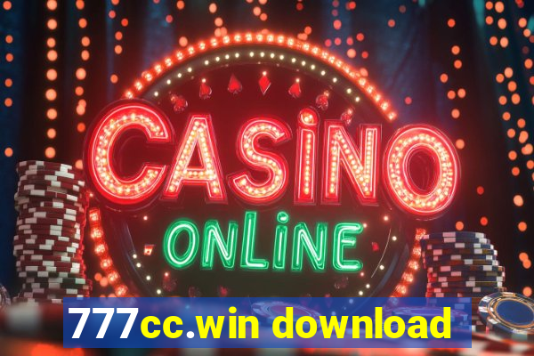 777cc.win download